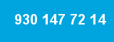 930 147 72 14